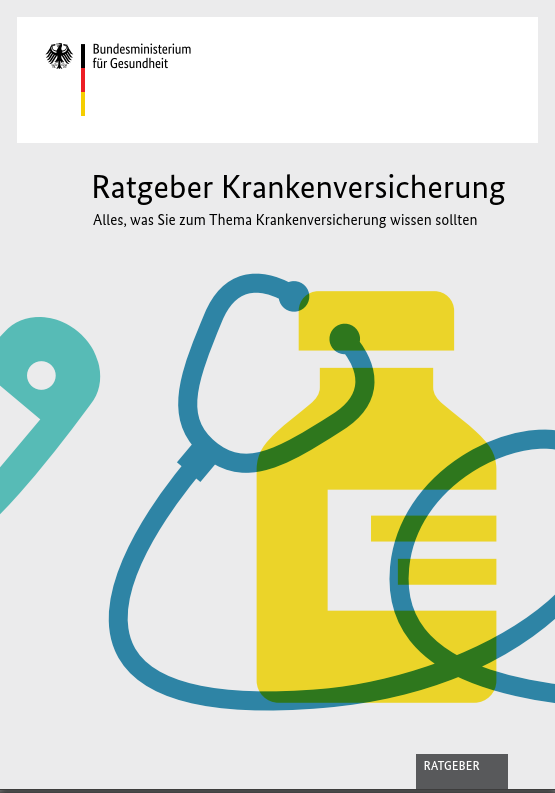 Ratgeber Krankenversicherung - Bundesgesundheitsministerium