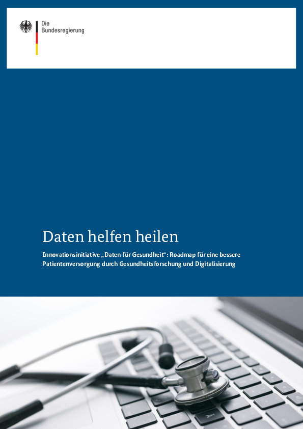 Daten Helfen Heilen - Innovationsinitiative „Daten Für Gesundheit ...